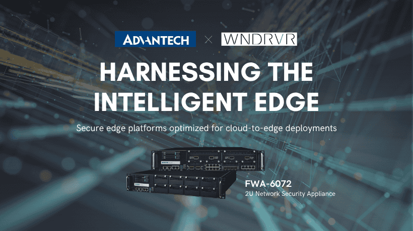 Advantech Cooperated with Wind River for Harnessing the Intelligent Edge with FWA-6072